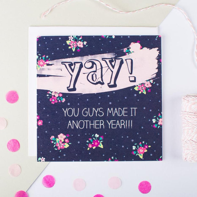 ‘Yay! You Guys Made It Another Year!’ Anniversary Card - I am Nat Ltd